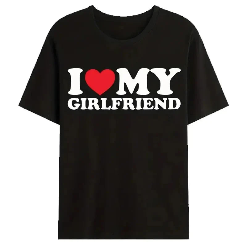 I Love My Girlfriend Print T Shirt Tees For